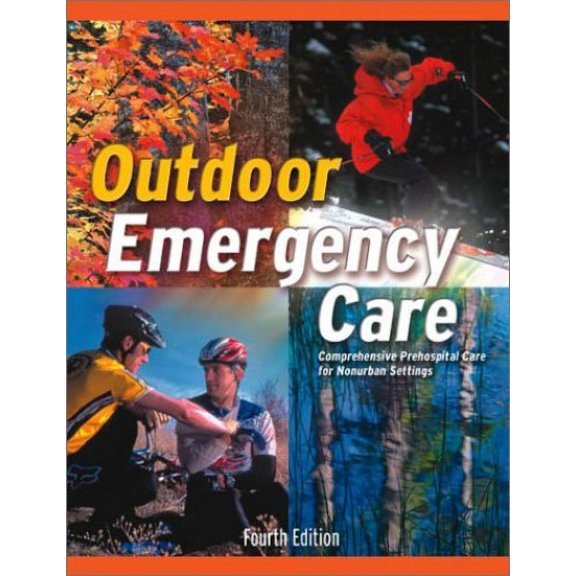 Pre-Owned Outdoor Emergency Care: Comprehensive Prehospital Care for Nonurban Settings Paperback