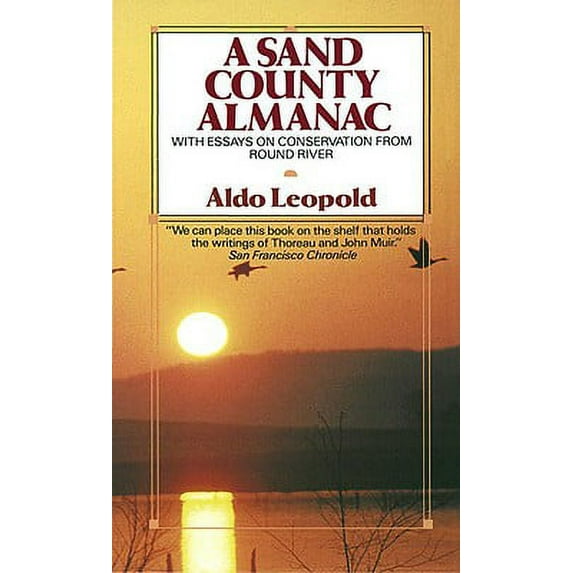 Pre-Owned A Sand County Almanac (Outdoor Essays & Reflections), 9780345345059, 0345345053, Paperback, First Edition edition