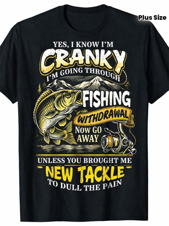 Outdoor Fishing Funny Quote Printed Short Sleeve Crew Neck T-Shirt for Men, Breathable Casual for Fishing Trips Gear Gift Enthusiasts Father's Day Gift