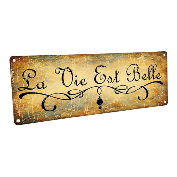 Outdoor La Vie Est Belle 4"x12" Metal Sign, Wall Décor for Kitchen and Dining