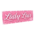 thumbnail image 1 of Outdoor Lady Lair 4"x12" Metal Sign, Wall Décor for Bath and Laundry, 1 of 4