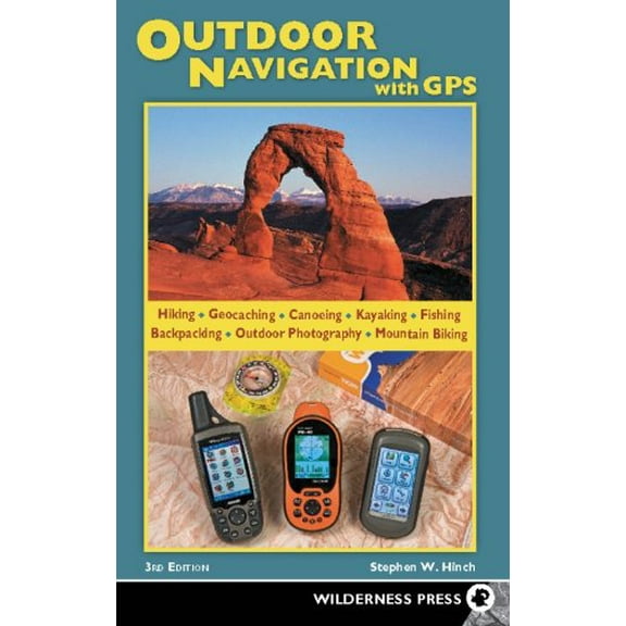 Pre-Owned Outdoor Navigation with GPS: 232 Paperback - USED