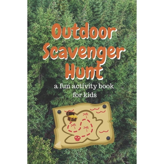 Outdoor Scavenger Hunt a Fun Activity Book For Kids, (Paperback)