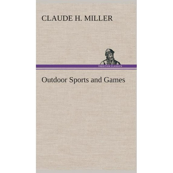 Outdoor Sports and Games (Hardcover)