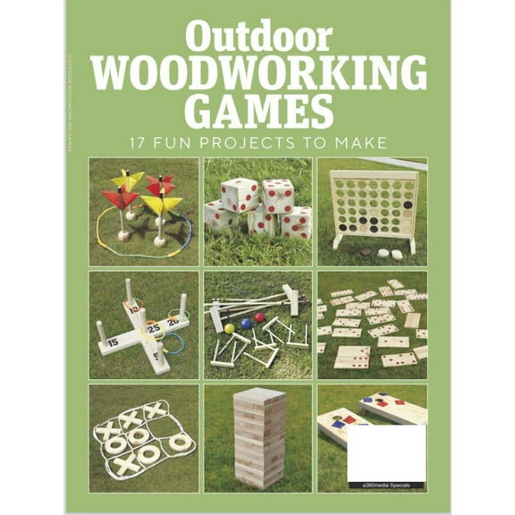Outdoor Woodworking Games - 17 Fun Projects To Create Including: Lawn Darts, Giant Dominoes, Duck Shoot, Cornhole, 12 Pins, Tumbling Timbers, Quoits, More!