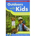 thumbnail image 1 of Pre-Owned Outdoors with Kids: Maine, New Hampshire, and Vermont : 75 of the Best Family Hiking, Camping, and Paddling Trips - Paperback, 1 of 1