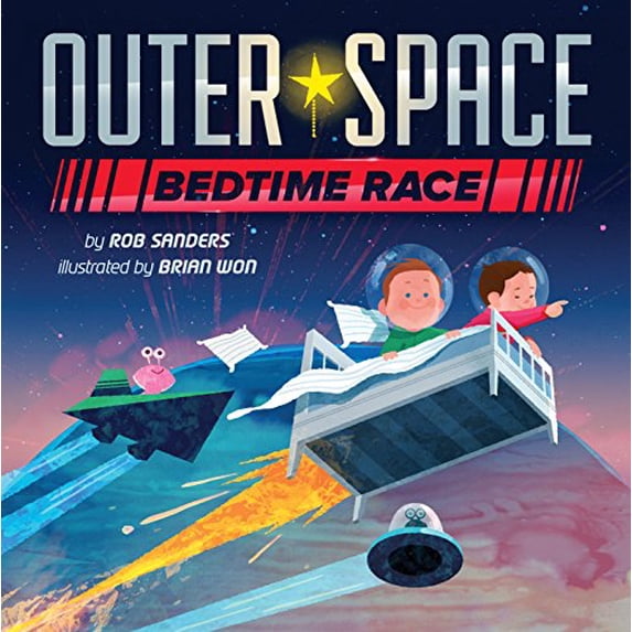 Pre-Owned Outer Space Bedtime Race (Hardcover) 0385386478 9780385386470