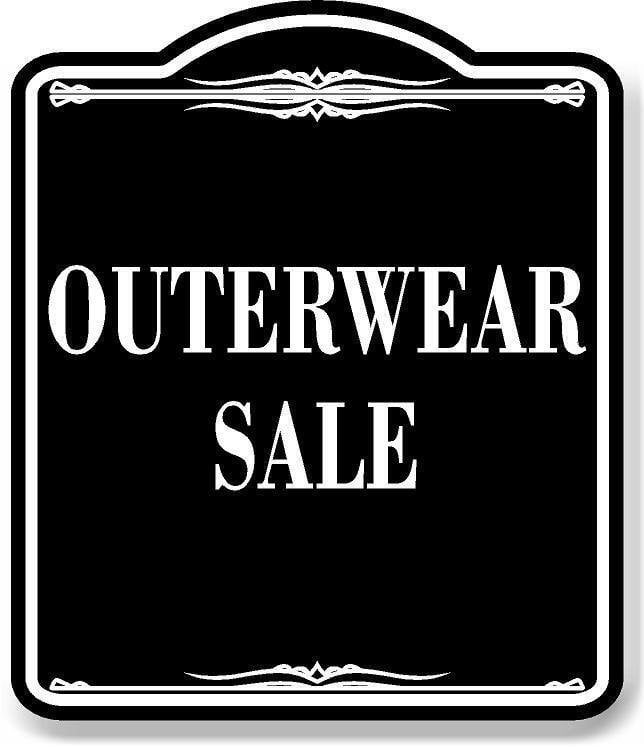Outerwear Sale BLACK Aluminum Composite Sign, 20"x24"