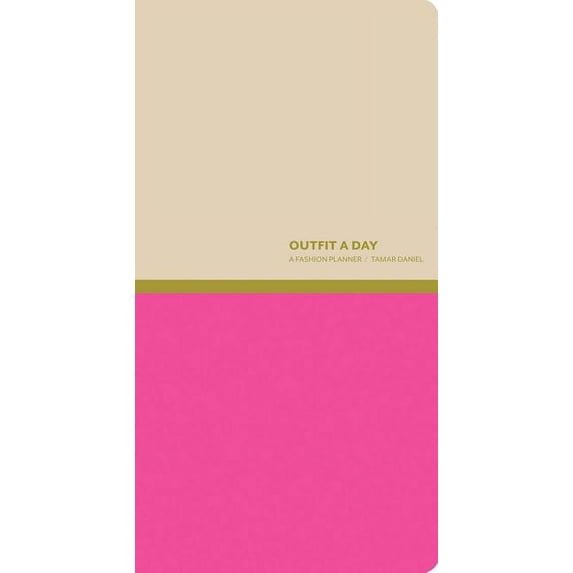 Outfit a Day : A Fashion Planner (Diary)