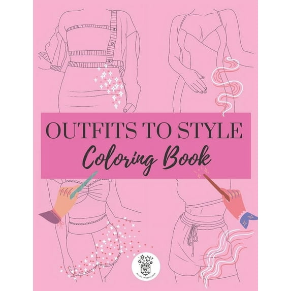 Outfits to Style Coloring Book : 40 Unique Women Outfit Templates for Coloring and Pattern Design (Paperback)