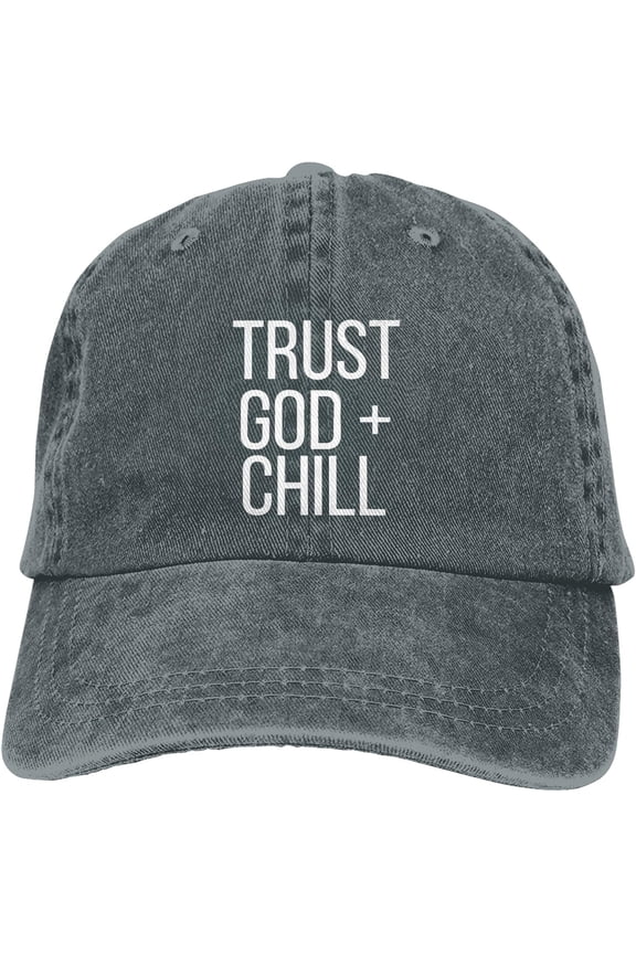 Trust God and Chill Baseball Cap Adjustable Washable Cowboy Hat Fishing Hats Snapback Caps for Unisex