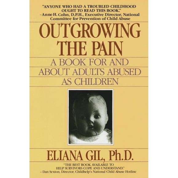 Outgrowing the Pain: A Book for and about Adults Abused as Children (Paperback)
