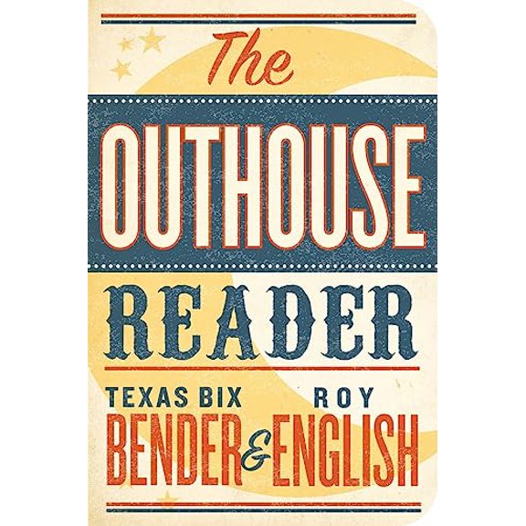 Pre-Owned The Outhouse Reader (Paperback) 1423604687 9781423604686