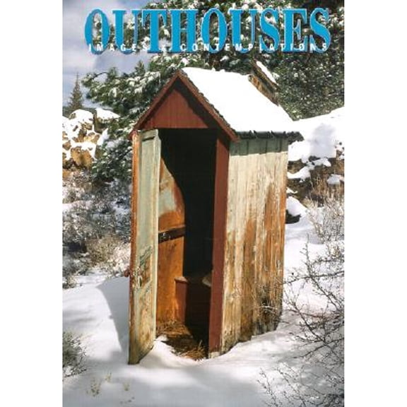 Pre-Owned Outhouses: Images & Contemplations (Hardcover) 1563139278 9781563139277