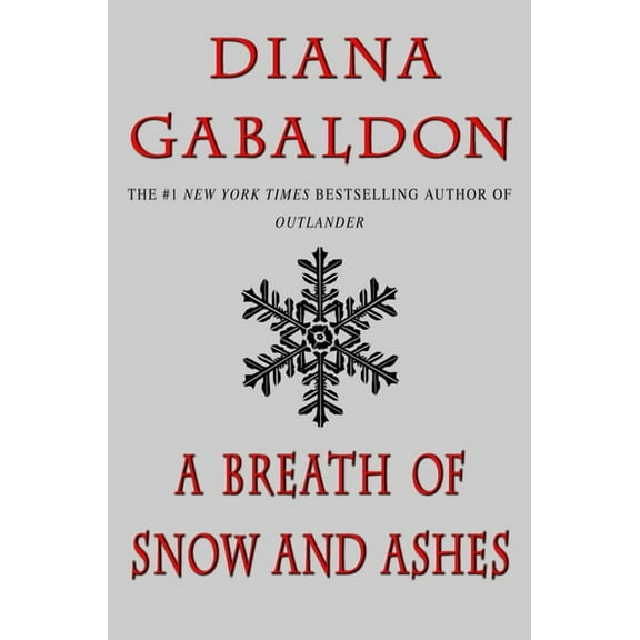 Outlander A Breath of Snow and Ashes, Book 6, (Paperback)