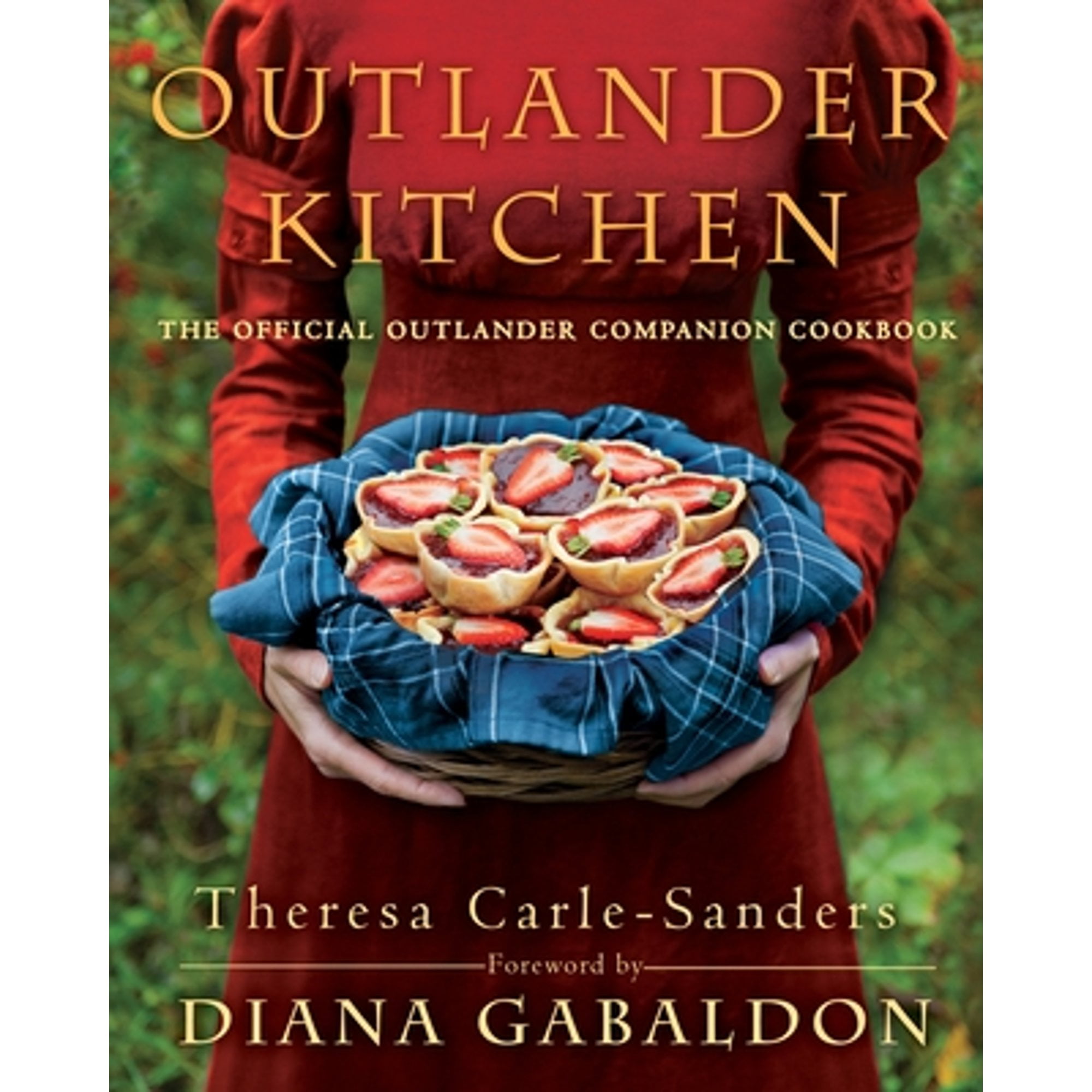 Pre-Owned Outlander Kitchen: The Official Companion Cookbook (Hardcover 9781101967577) by Theresa Carle-Sanders, Diana Gabaldon