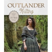 Outlander Knitting The Official Book of 20 Knits Inspired by the Hit Series Illustrated edition Hardcover