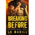 thumbnail image 1 of Outlasting Breaking Before, Book 4, (Paperback), 1 of 1