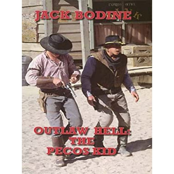 Pre-Owned Outlaw Hell, Hardcover by Bodine, Jack, ISBN 0786238291, ISBN-13 9780786238293