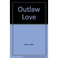 thumbnail image 1 of Pre-Owned Outlaw Love (Mass Market Paperback) 9780373289608, 1 of 1