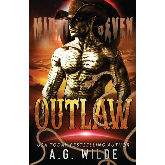 The Midnight Seven Outlaw: A Sci-fi Alien Romance, Book 1, (Paperback)