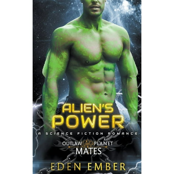 Outlaw Planet Mates Alien's Power, Book 2, (Paperback)