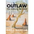 thumbnail image 1 of Outlaw: The Story of Joe Flick, (Hardcover), 1 of 1