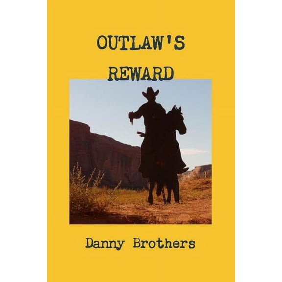 Outlaw's Reward, (Paperback)