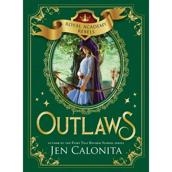 Royal Academy Rebels Outlaws, Book 2, (Hardcover)