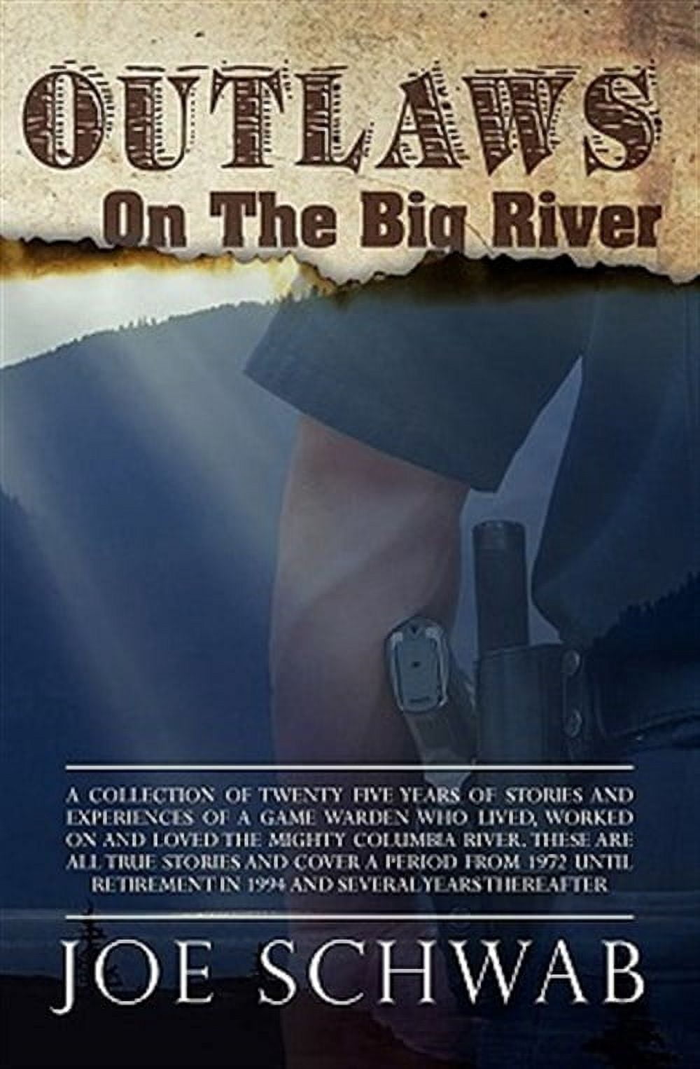 Outlaws on the Big River