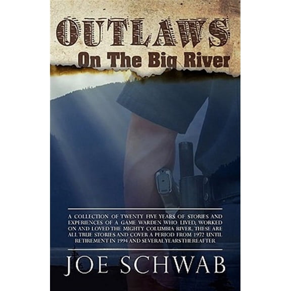 Outlaws on the Big River
