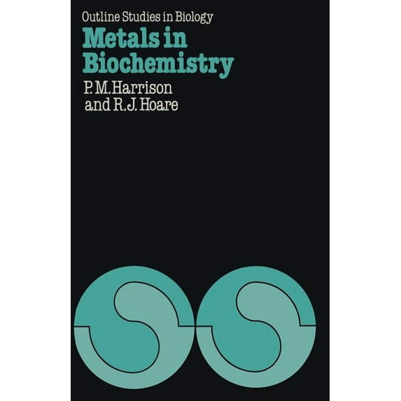 Outline Studies in Biology Metals in Biochemistry, (Paperback)