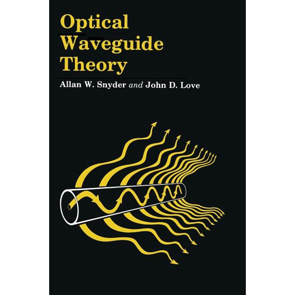 Outline Studies in Biology Optical Waveguide Theory, Book 190, (Paperback)
