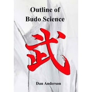 Outline of Budo Science, Paperback