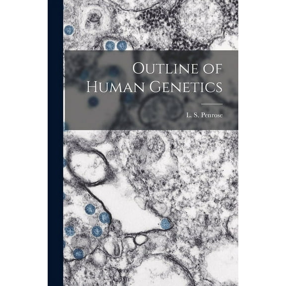 Outline of Human Genetics, (Paperback)