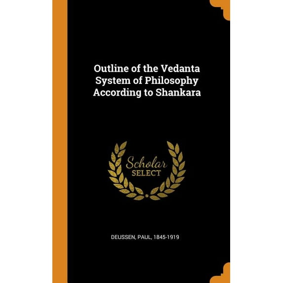 Outline of the Vedanta System of Philosophy According to Shankara (Hardcover)