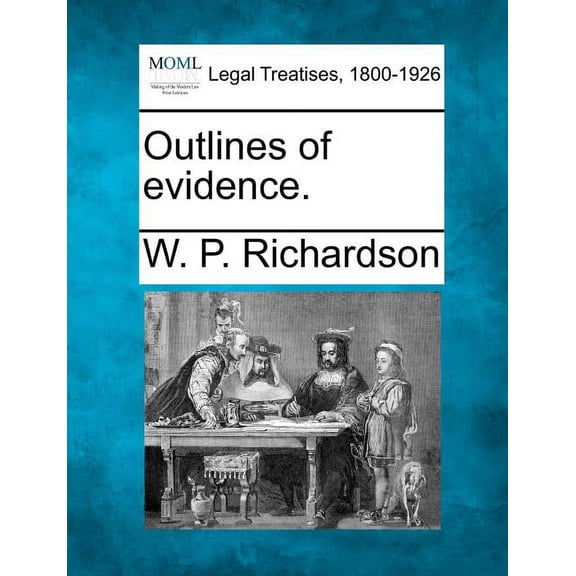 Outlines of Evidence. (Paperback)