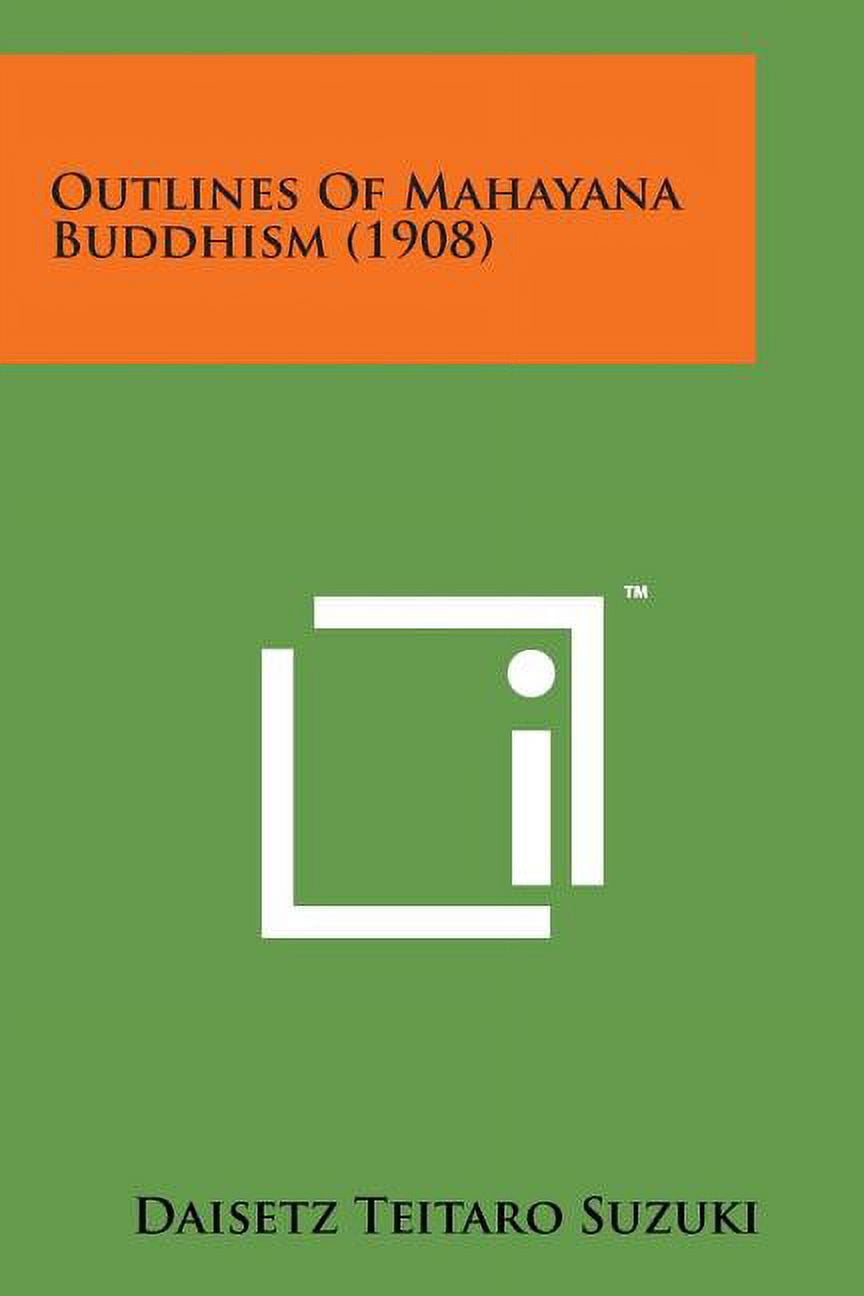Outlines of Mahayana Buddhism (1908) (Paperback)