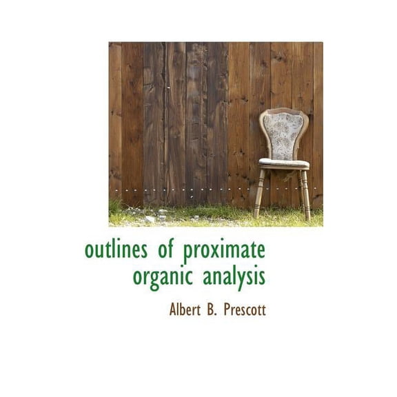 Outlines of Proximate Organic Analysis (Hardcover)
