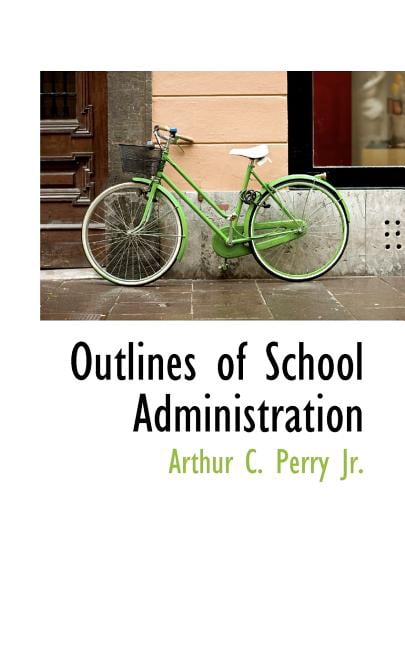 Outlines of School Administration (Paperback)