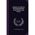 thumbnail image 1 of Outlines of a Plan for the General Reform of the British Land Forces (Hardcover), 1 of 1