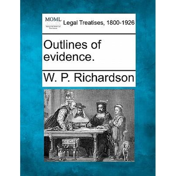 Outlines of evidence. (Paperback)