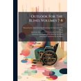 thumbnail image 1 of Outlook For The Blind, Volumes 7-8 (Paperback), 1 of 1