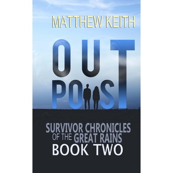 Outpost: Outpost Book Two (Paperback)