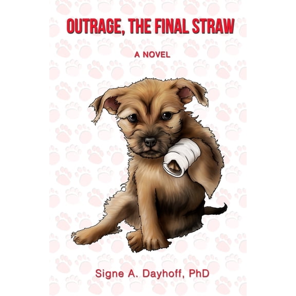 Outrage, The Final Straw (Paperback)