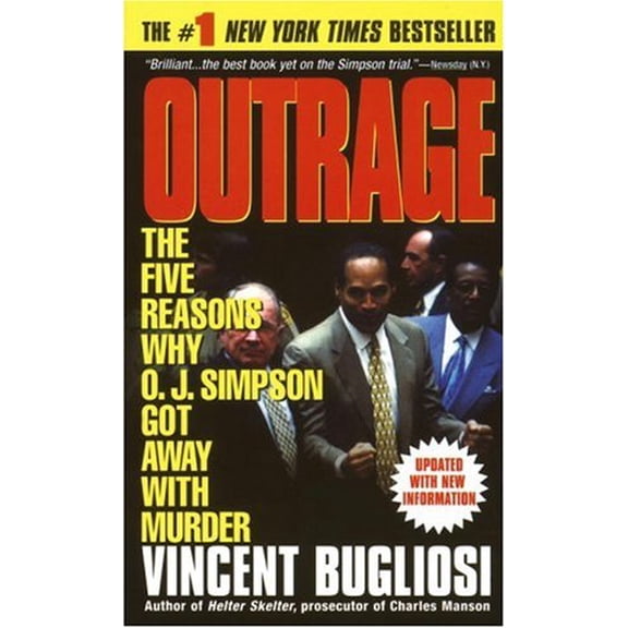Pre-Owned Outrage: The Five Reasons Why O.J. Simpson Got Away With Murder (Unknown) 0440223822 9780440223825