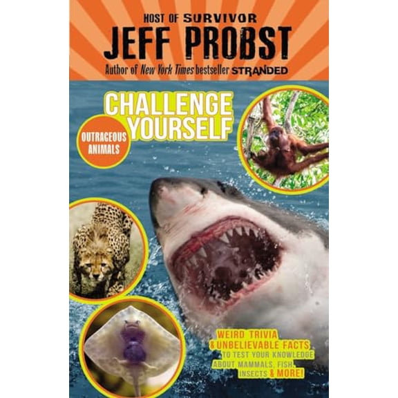 Pre-Owned Outrageous Animals: Weird Trivia and Unbelievable Facts to Test Your Knowledge about Mammals, Fish, Insects and More! (Hardcover) 0147516161 9780147516169