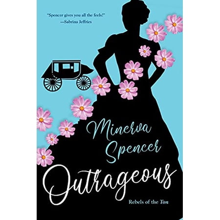 Pre-Owned Outrageous: A Gripping Historical Regency Romance Book (Paperback) 1496732855 9781496732859