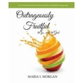 thumbnail image 1 of Outrageously Fruitful (Paperback), 1 of 1