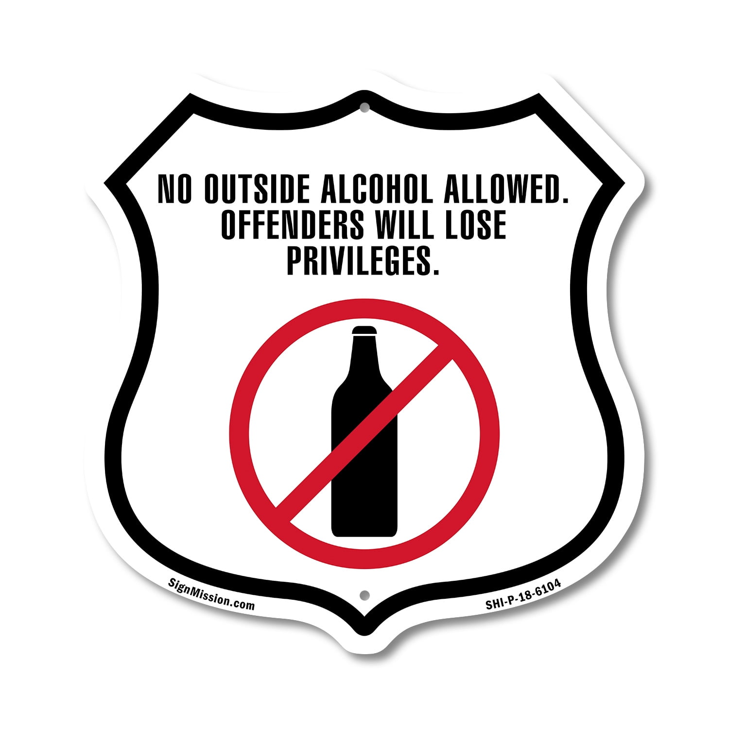 Offending Image Sign No Outside Alcohol Allowed Offenders Will Lose Privileges 12 inch X 12 ...